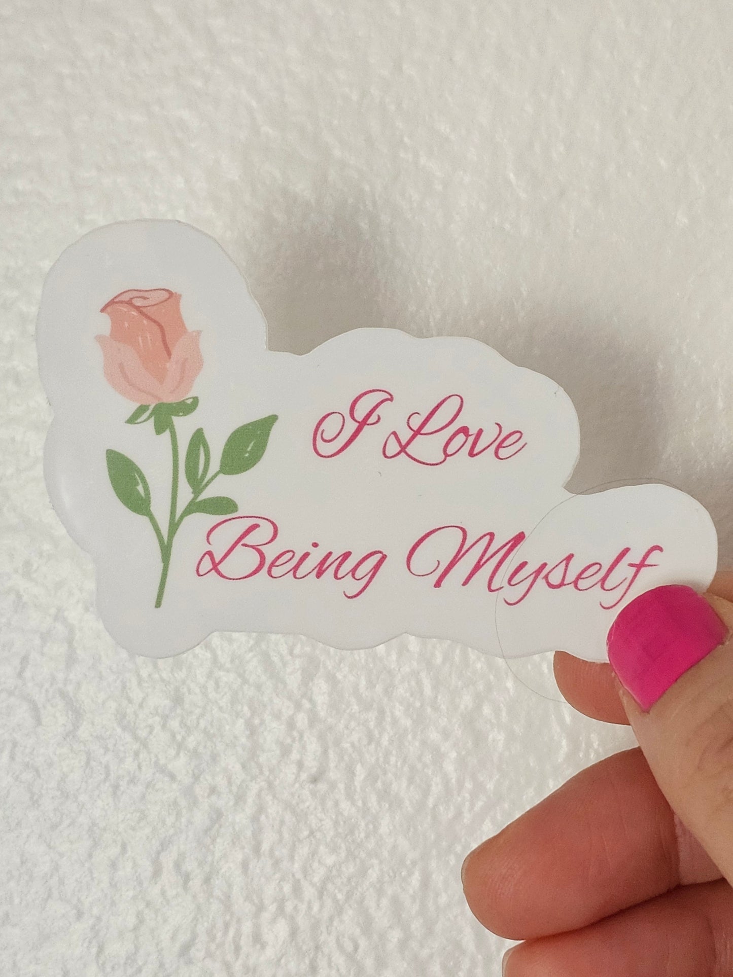 "I Love Being Myself" Vinyl Waterproof Cup/Tumbler/Window/Decoration Sticker