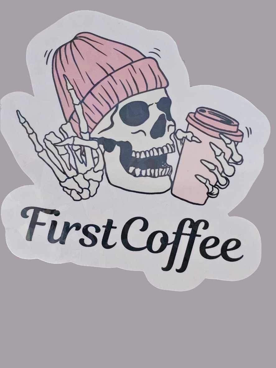 "First Coffee" Vinyl Waterproof Cup/Tumbler/Window/Decoration Sticker