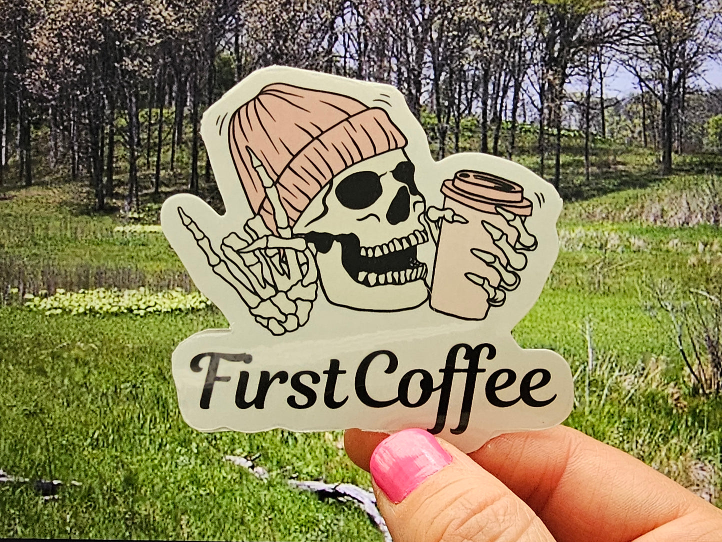 First Coffee Waterproof Cup/Tumbler/Window Vinyl Sticker