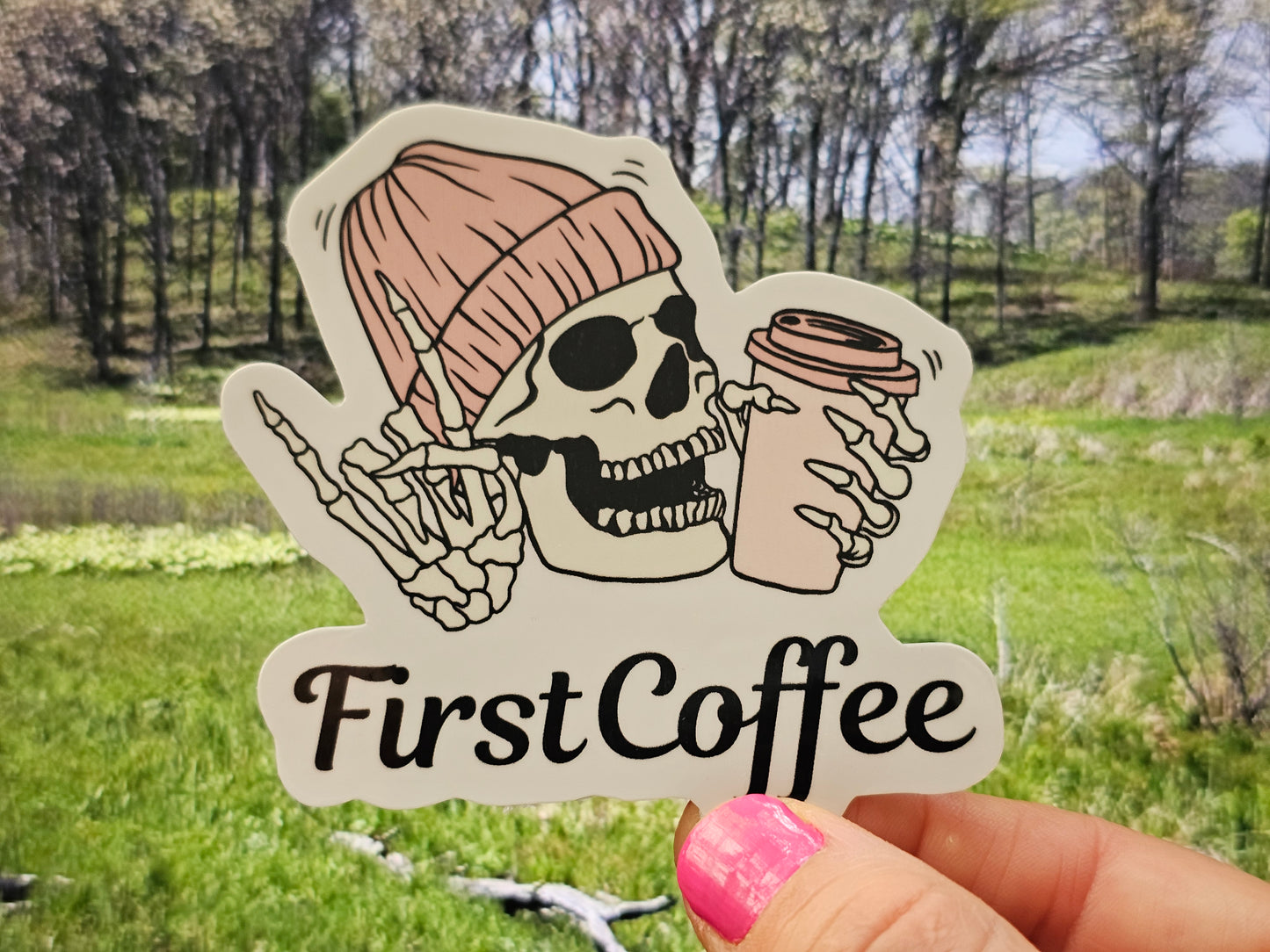 First Coffee Waterproof Cup/Tumbler/Window Vinyl Sticker
